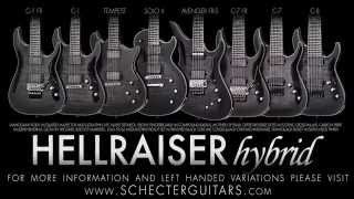 Video thumbnail for Hellraiser Hybrid Series by Schecter Guitar Research