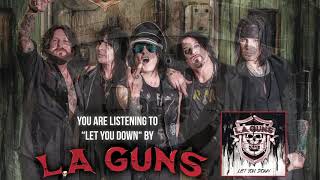 L.A. Guns - &quot;Let You Down&quot; (Official Audio)