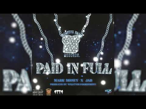 Mark Money & JAB - “Paid In Full” (Official Visualizer) (Prod :WhatYouCookinMoye)