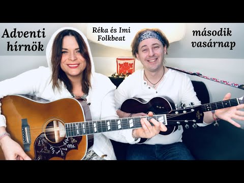 Réka és Imi // Folkbeat - Adventi hírnök - második vasárnap