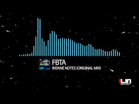 FBTA - Insane Notes (Original Mix)