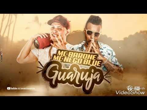 Mc Barone e Mc Nego Blue - Guarujá (Produção RF DJ RW) música nova mol Sol mol Lua