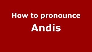 How to pronounce Andis