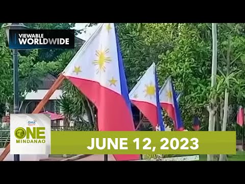 One Mindanao: June 12, 2023