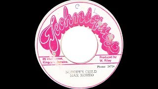 Max Romeo - Nobody&#39;s Child