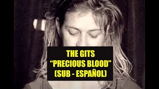 The Gits - Precious Blood SUBTITULADO ESPAÑOL
