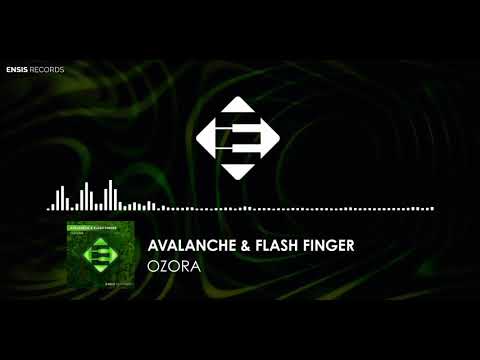 AvAlanche & Flash Finger - Ozora (Original Mix)
