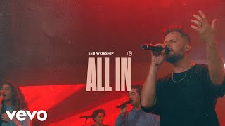 SEU Worship, David Ryan Cook - All In (Official Live Video)