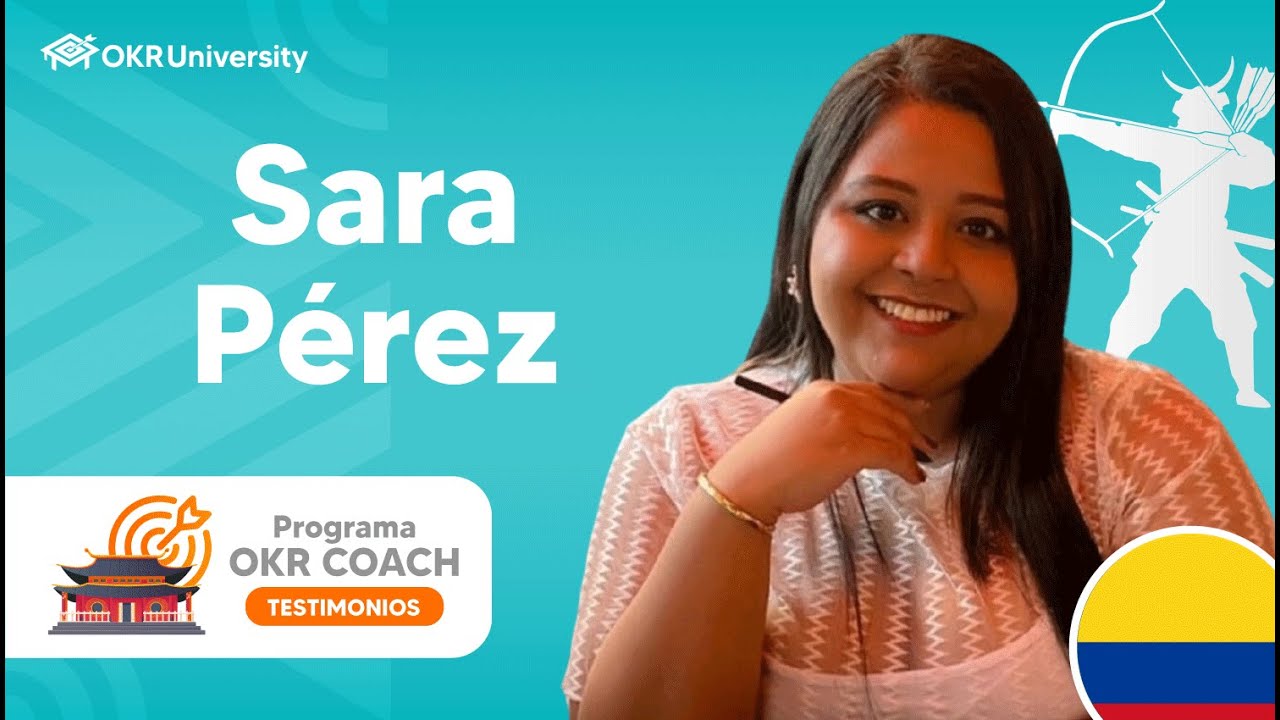 ✅Sara Pérez | Testimonios - Programa OKR Coach