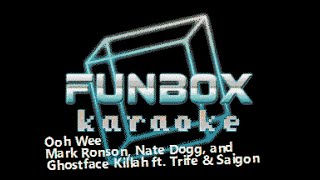 Mark Ronson ft. Nate Dogg, Ghostface Killah, Trife, &amp; Saigon - Ooh Wee (Funbox Karaoke, 2003)
