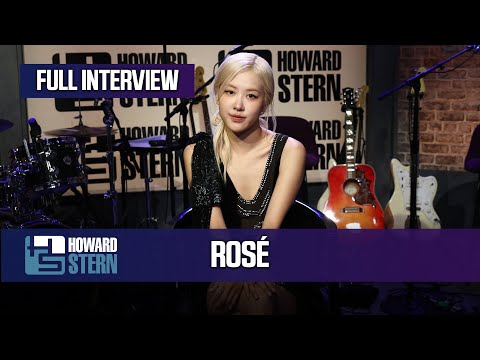 Rosé on the Howard Stern Show (FULL SPECIAL)