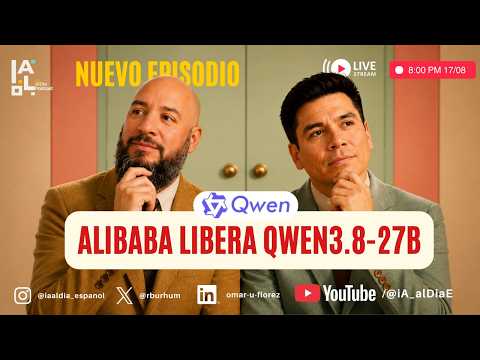 Episodio 20 · Alibaba abre Qwen3.8-27B