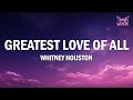 Whitney Houston Greatest Love Of All Lyrics