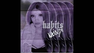Habits Music Video