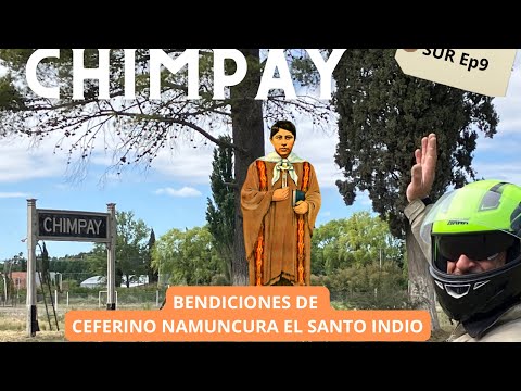 🙌 CHIMPAY : Donde nació Ceferino Namuncurá el SANTO INDIO EP 9