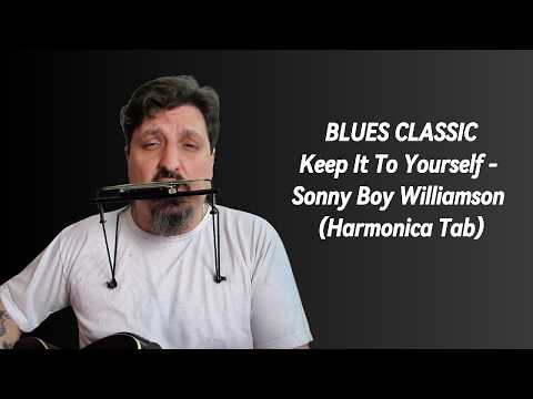 Keep It To Yourself - Sonny Boy Willimson