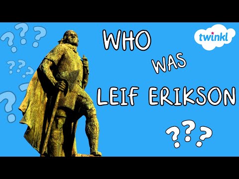 Leif Erikson for Kids | All About Leif Erikson | Twinkl USA
