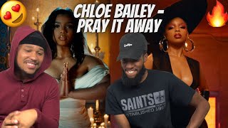 🔥😍Chlöe - Pray It Away (Official Video) | REACTION