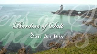 Dan Ar Braz – Borders of Salt