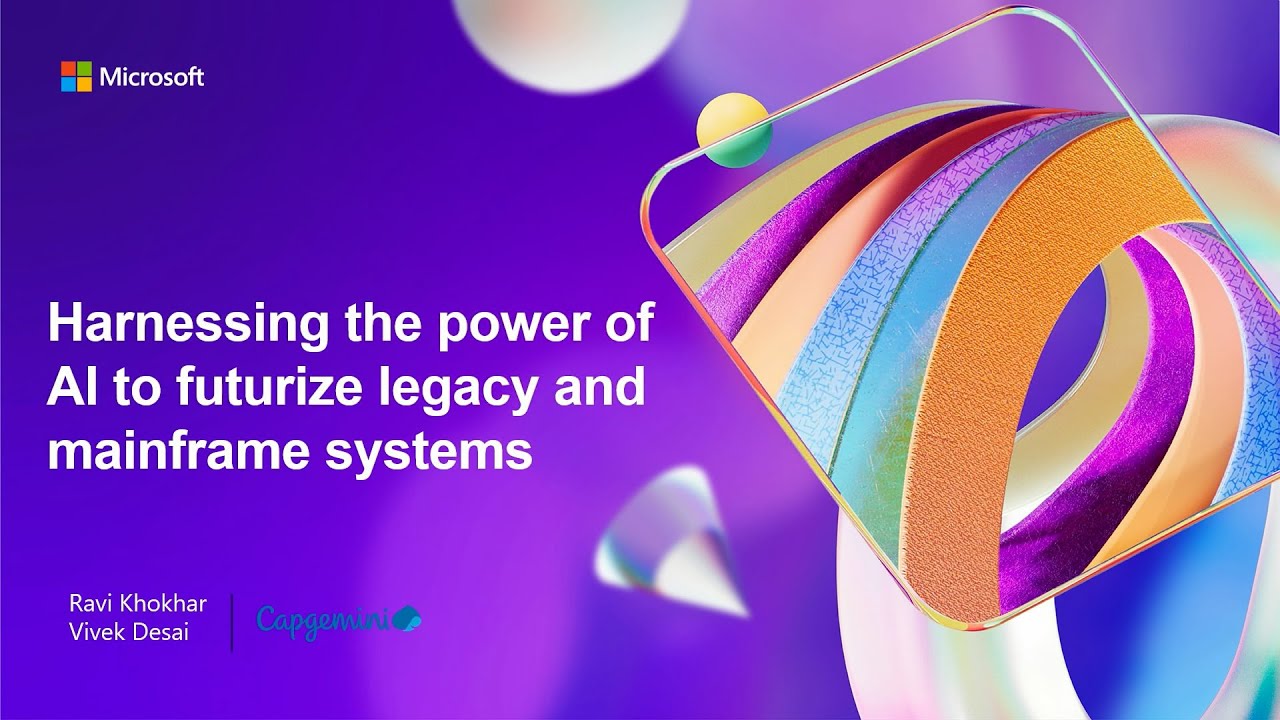 Harnessing the power of AI to futurize legacy and mainframe systems  | BRKFP389