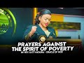 PRAYERS AGAINST THE SPIRIT OF POVERTY