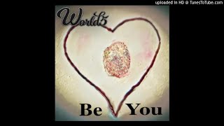 World 5 - &quot;Be You&quot; - More info below