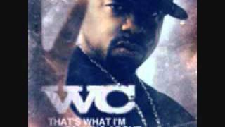 WC Stick To the Script Feat THA DOGG POUND & BAD LUCC "Thats What Im Talking About" EP