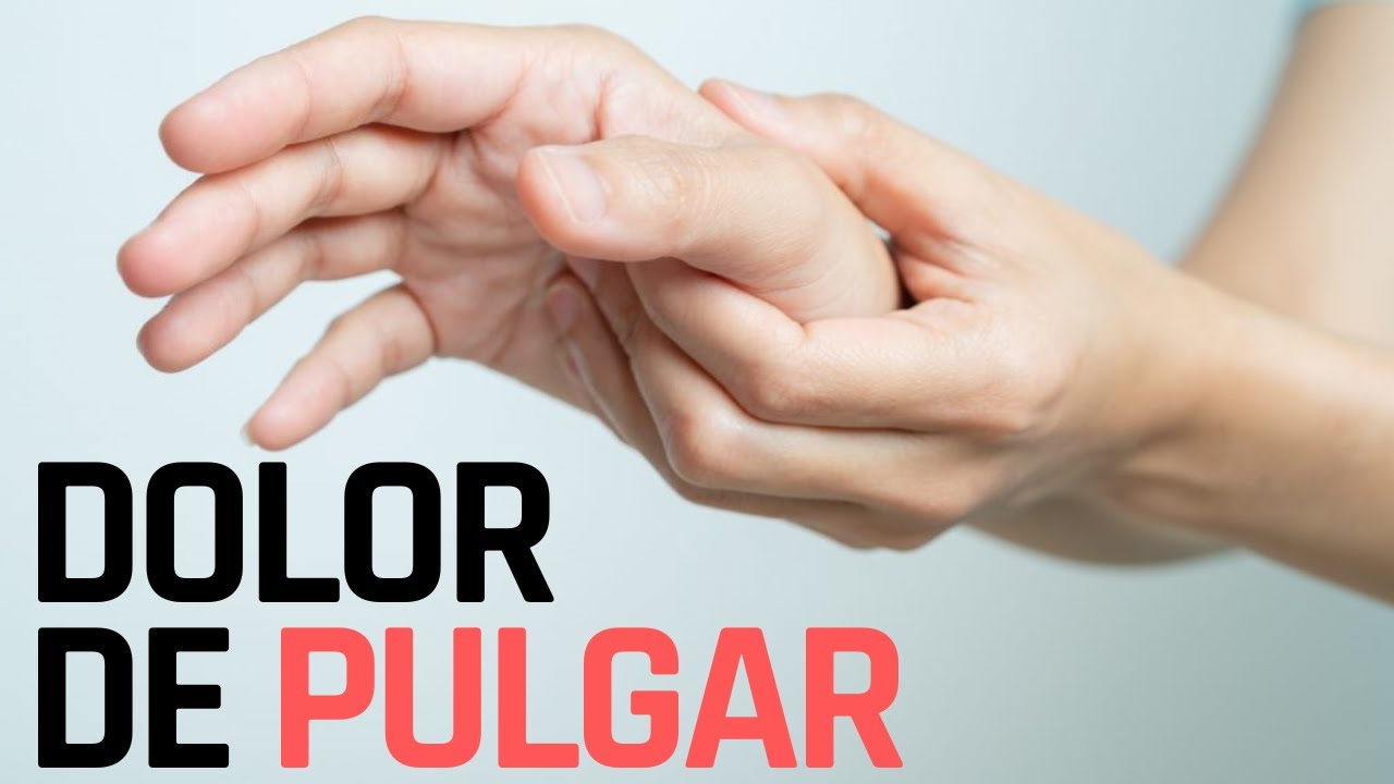 Eliminar Dolor De Pulgar - Rizartrosis