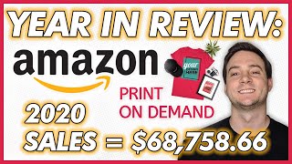 I Sold $68,000 on Amazon Seller Central in 2020 using Print on Demand
