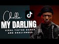 Chella My Darling Viral TikTok Dance Compilation Challenges