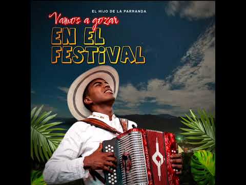 Vamos a gozar en el festival - Homenaje a Bahía Solano choco Ft. El hijo de la parranda 