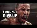 I WILL NOT GIVE UP - Powerful Motivational Speech