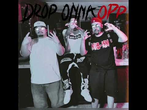 Drop Onna Opp - BC De Goshen x TG Littles x Lil Nate Tha Goer