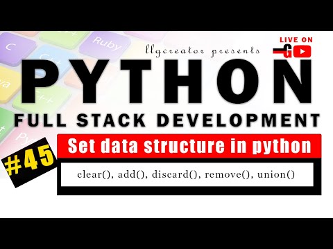 Live 45 Set Data Structure In Python In 1 Video Python Tutorial Codelopment