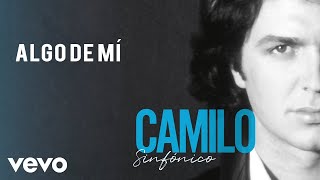 Camilo Sesto - Algo de Mí (Cover Video)