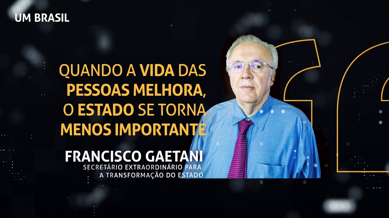 Estado deve ser um facilitador de soluções para a sociedade I Francisco Gaetani