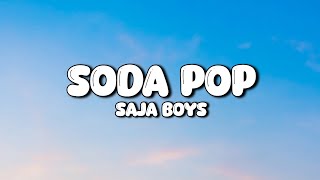 Download lagu SAJA BOYS - SODA POP (LYRICS) KPOP DEMON HUNTERS mp3
