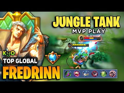 JUNGLE FREDRINN! Full Tank Build MVP Play [ Top Global Fredrinn Best Build ] By kყo - Mobile Legend