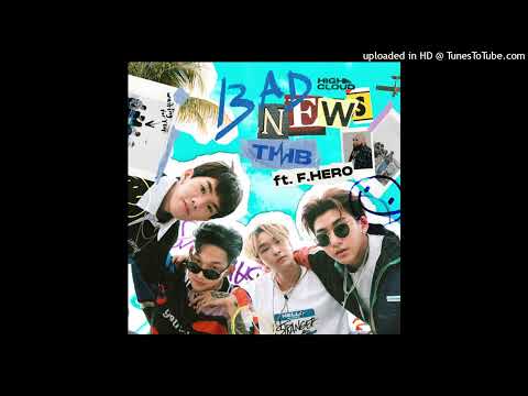 THB - BAD NEWS (feat. F.HERO) Official Instrumental