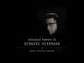 John Steven Lasher "Celluloid Fanfare II: Bernard Herrmann"