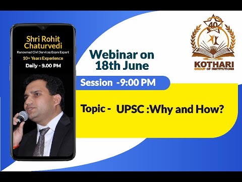 Kothari Group of Institutions: Rohit Chaturvedi on UPSC: Why and How?