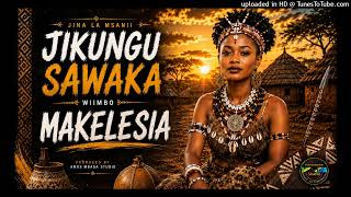 Jikungu  Makelesia  2026  Prd By Amoc Mbada Studio  0738375858