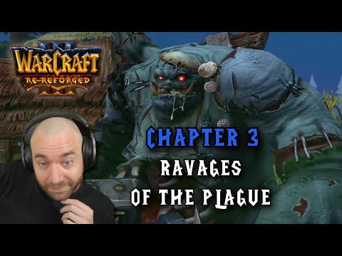 Re-Reforged Campaign - Human: Chapter 3 - Ravages of the Plague [2023]