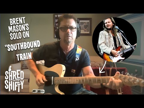 Jump into "Southbound Train" with shred-master Brent Mason on Shred With Shifty!!