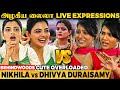 அழகிய லைலா Mallu VS தமிழ் Expression Fight Dhivya Duraisamy Nikhila Vima