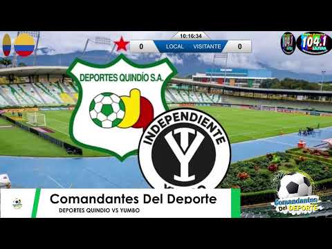 DEPORTES QUINDIO VS YUMBO