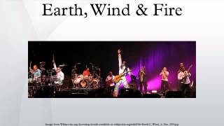 Earth, Wind & Fire