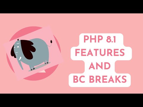 Discover PHP'8.1 new features and the BC breaks that comes with