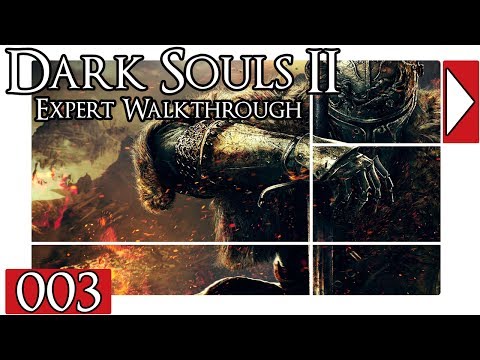 Dark Souls 2 Expert Walkthrough #3 - New Merchant, New Weapon and New NPC!