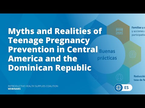 Myths and Realities of Teenage Pregnancy Prevention in Central America and the Dominican Republic